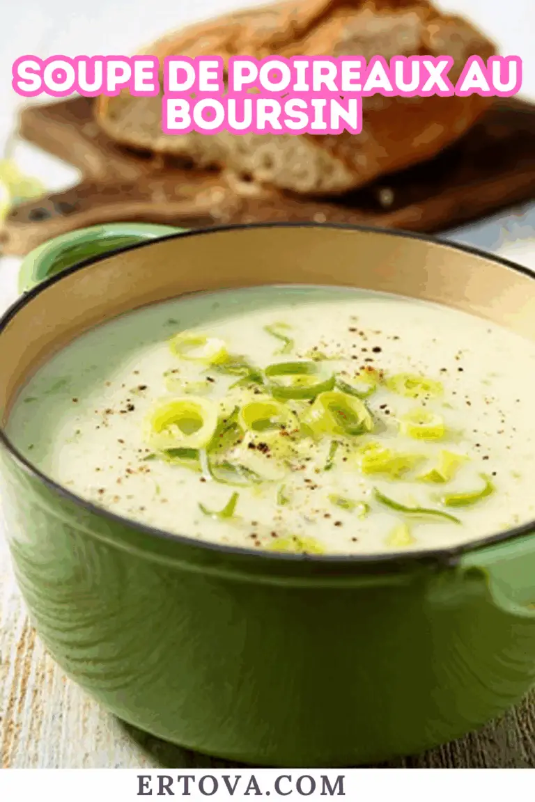 Soupe de Poireaux au Boursin : une recette onctueuse, facile et réconfortante