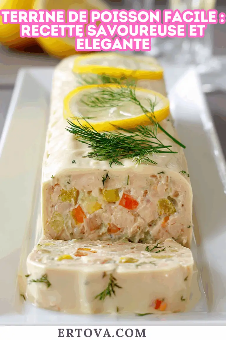 TERRINE DE POISSON FACILE : RECETTE SAVOUREUSE ET ÉLÉGANTE